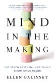 Mind In The Making by Ellen Galinsky